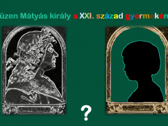 Esszé- és plakátpályázat Mátyás király emlékéve kapcsán: Mit üzen Mátyás király a XXI. század gyermekének?